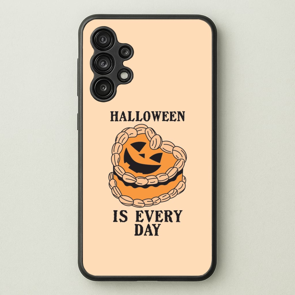 Halloween Is Every Day Galaxy A13 Case