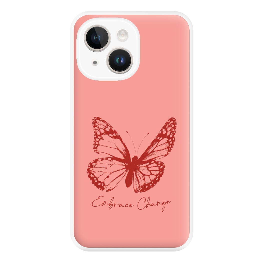 Embrace Change Butterfly iPhone 14 Plus Case