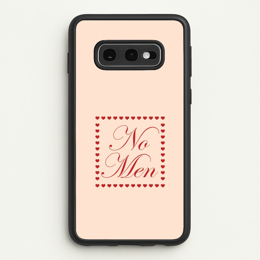 No Men Galaxy S10e Case