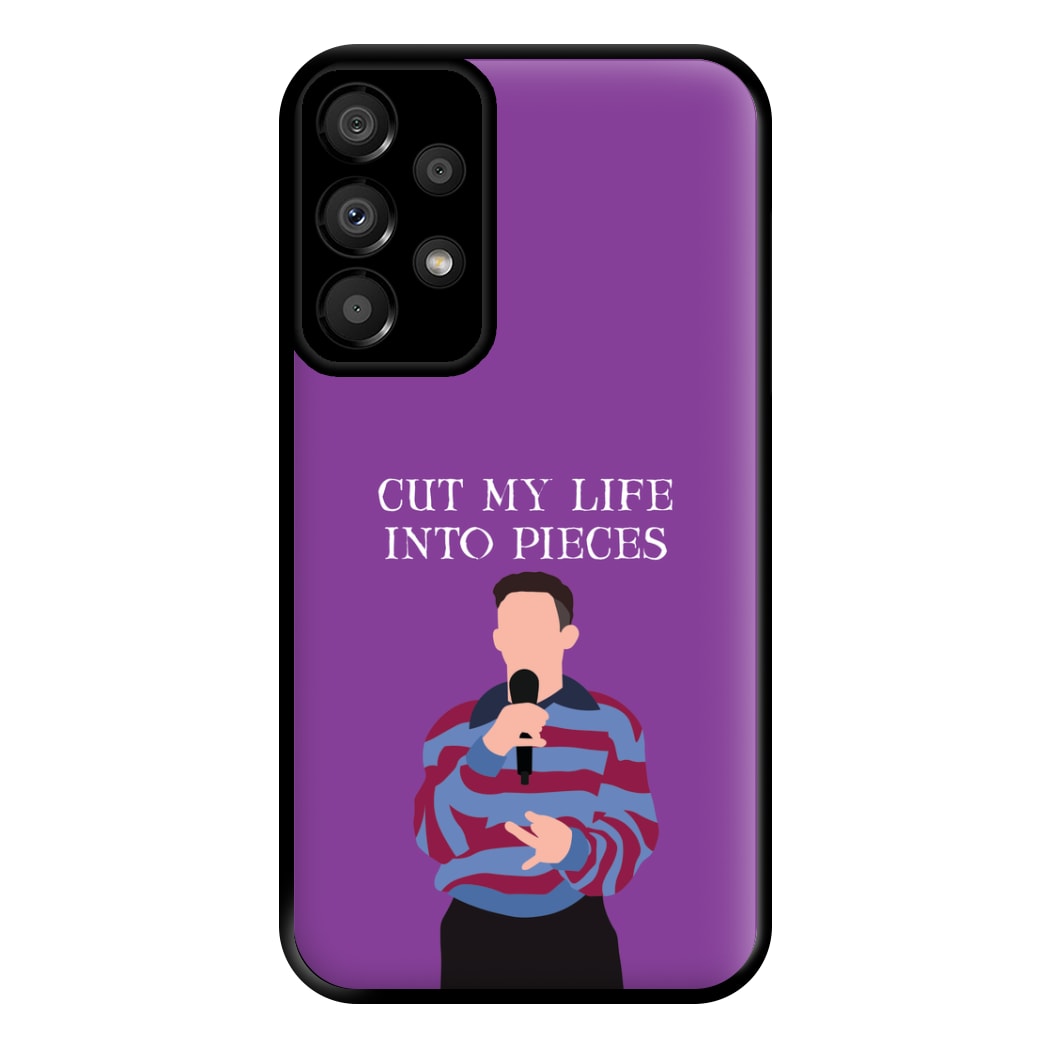Cut My Life Into Pieces Karaoke Galaxy A33 Case
