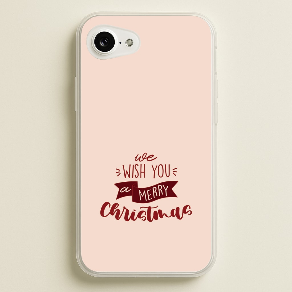 We Wish You A Merry Christmas Quote iPhone 16e Case