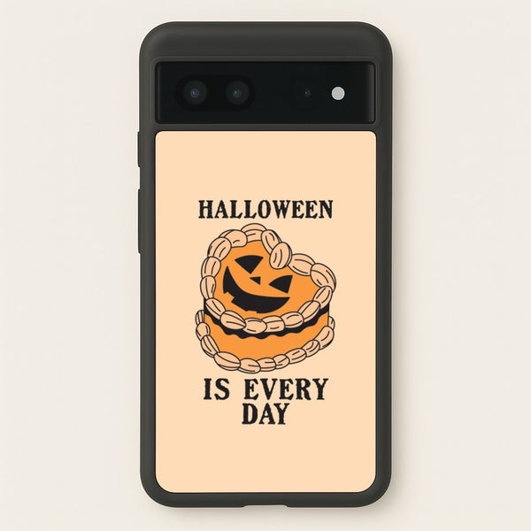 Halloween Is Every Day Google Pixel 7 Case