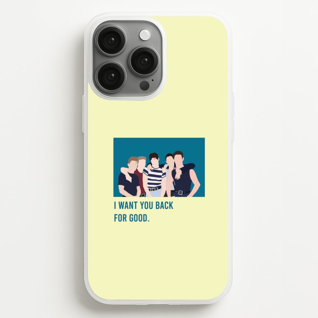 I Want You Back iPhone 13 Pro Case