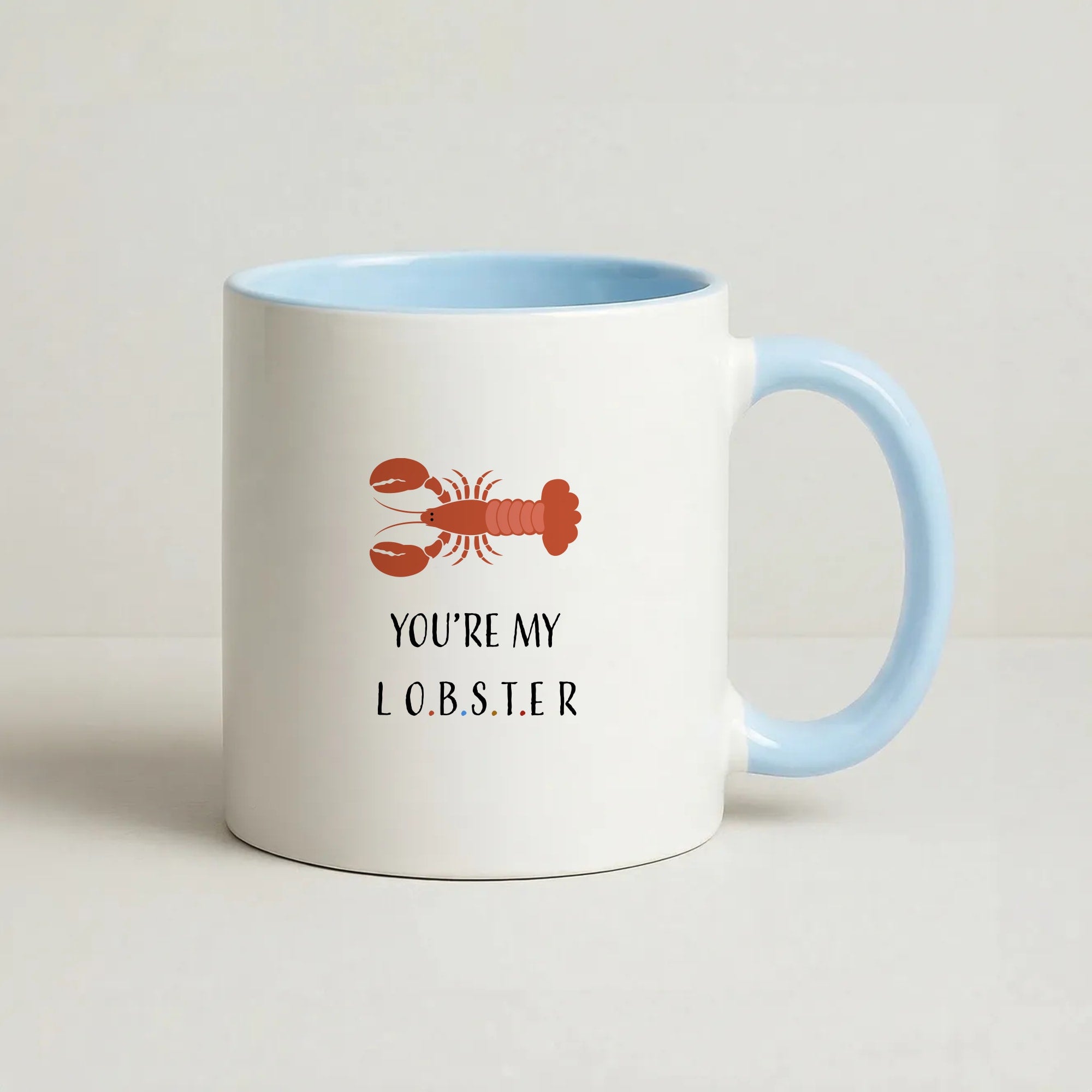 You're My Lobster Coffee Baby Blue Mug