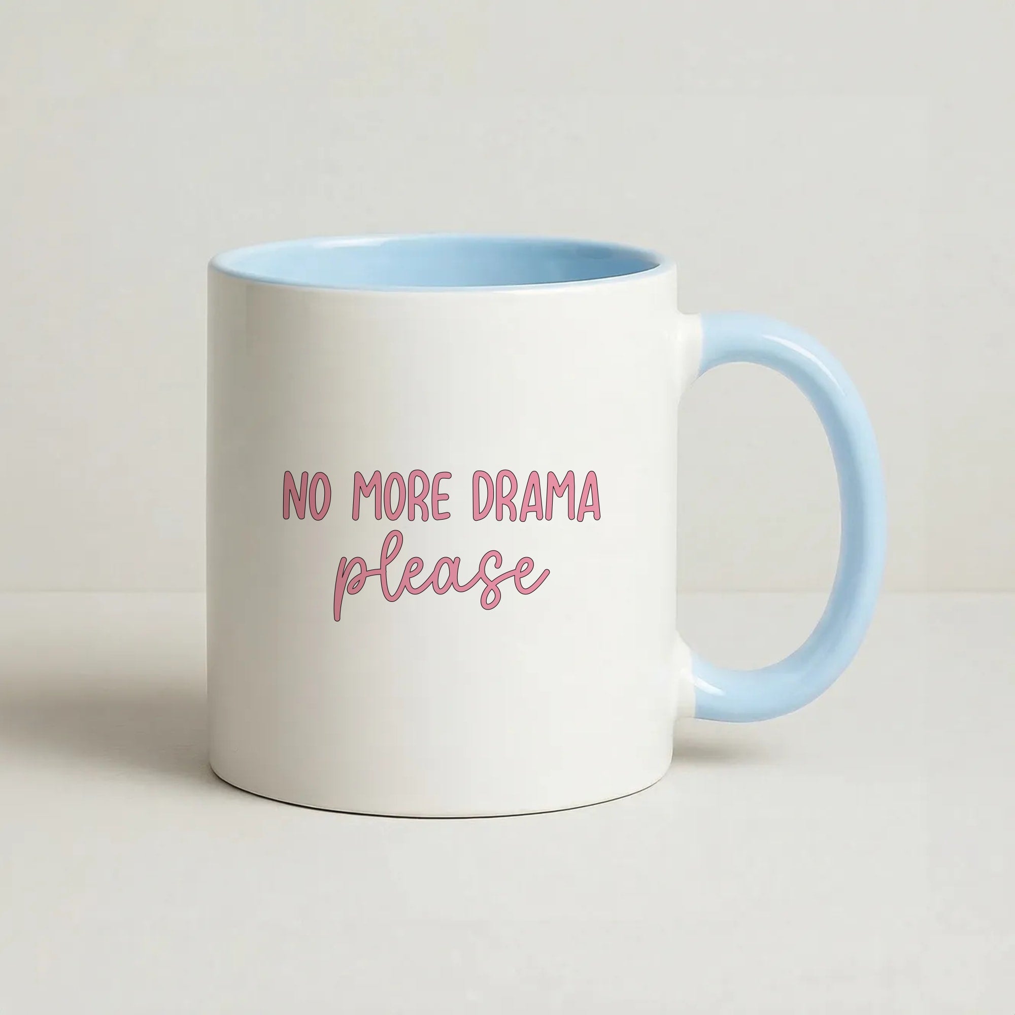 No More Drama Please Coffee Baby Blue Mug