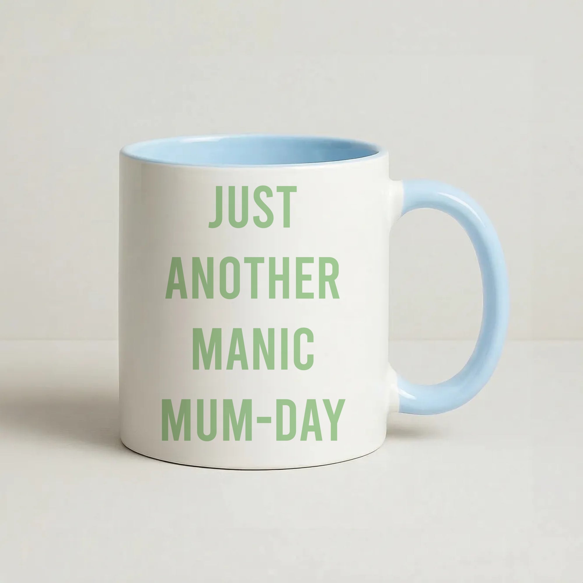 Just Another Manic Mumday Coffee Baby Blue Mug
