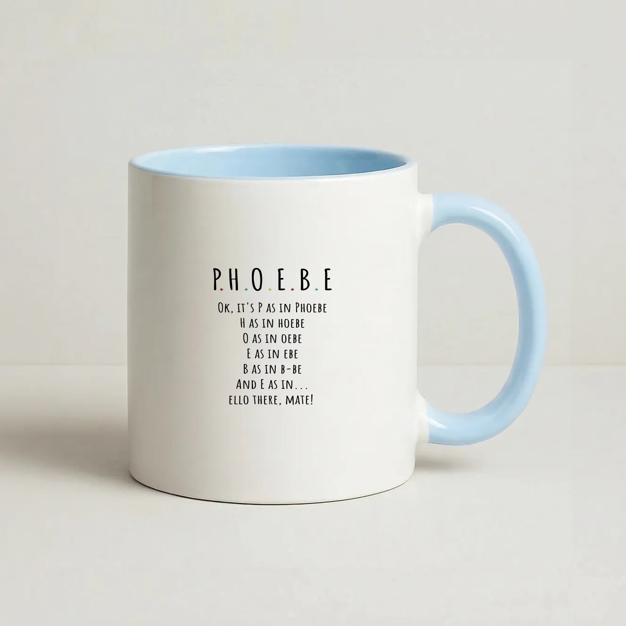 Spelling Phoebe Coffee Baby Blue Mug