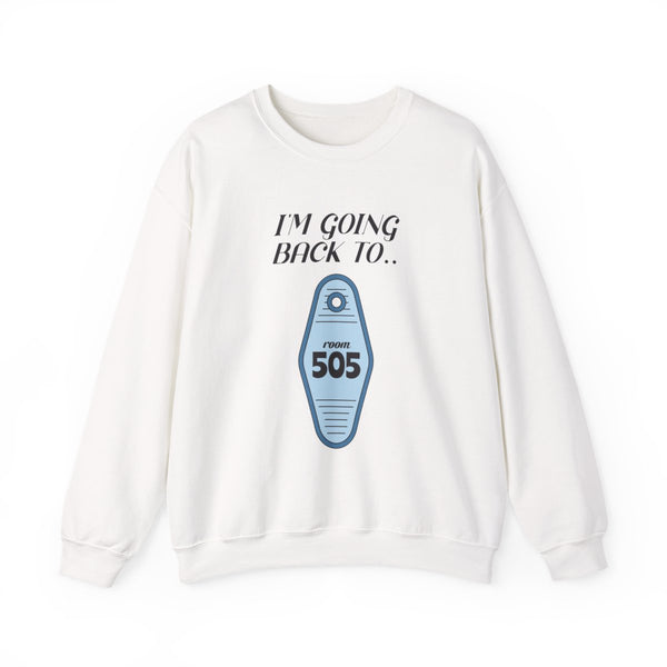 I'm Going Back To 505 Keyring Sweatshirt White Front