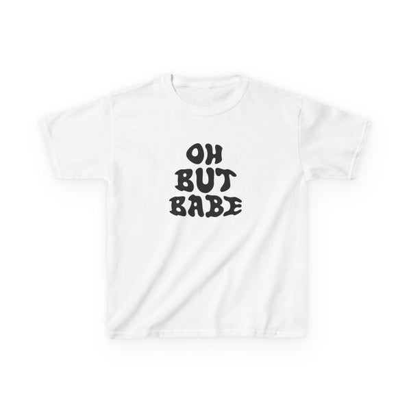 Oh But Babe Kids T-Shirt White Front