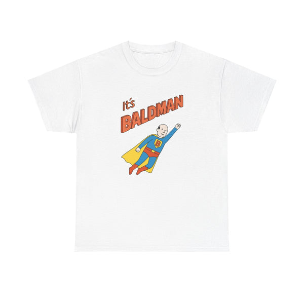 It's Baldman - Father's Day T-Shirt White Front