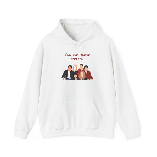 I'll Be There For You Cast Hoodie White Front