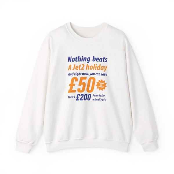 Nothing Beats A Jet Holiday Sweatshirt White Front