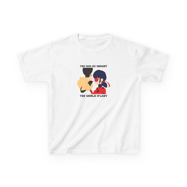 You And Me Against The World M'lady Kids T-Shirt White Front