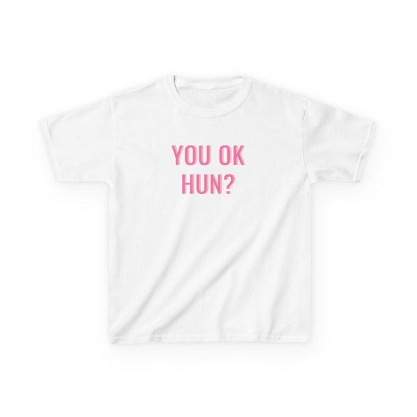 You OK Hun? Kids T-Shirt White Front