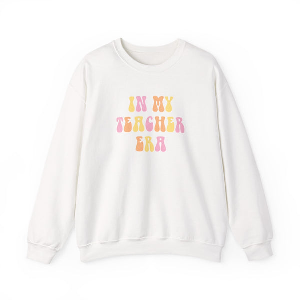 In My Teacher Era Sweatshirt White Front