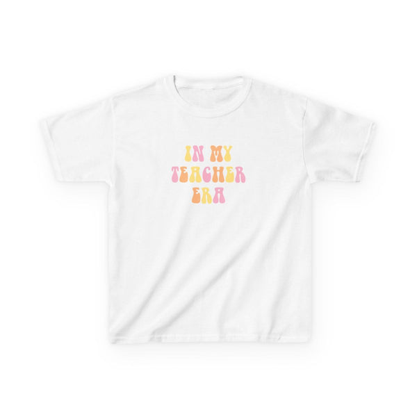 In My Teacher Era Kids T-Shirt White Front