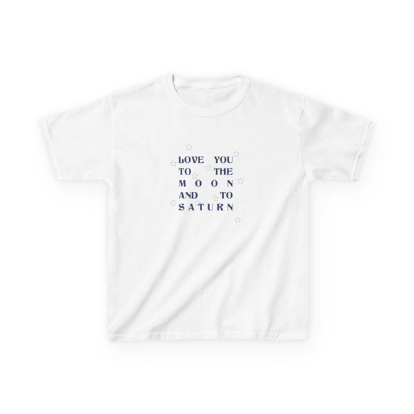 Love You To The Moon And To Saturn - Taylor Kids T-Shirt White Front