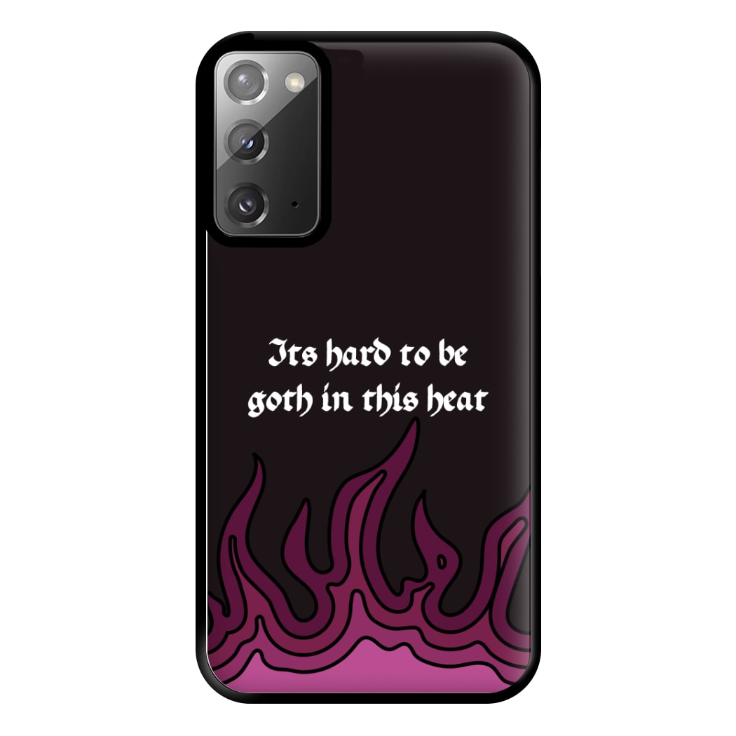 It's Hard To Be Goth In This Heat Galaxy Note 20 Ultra Case