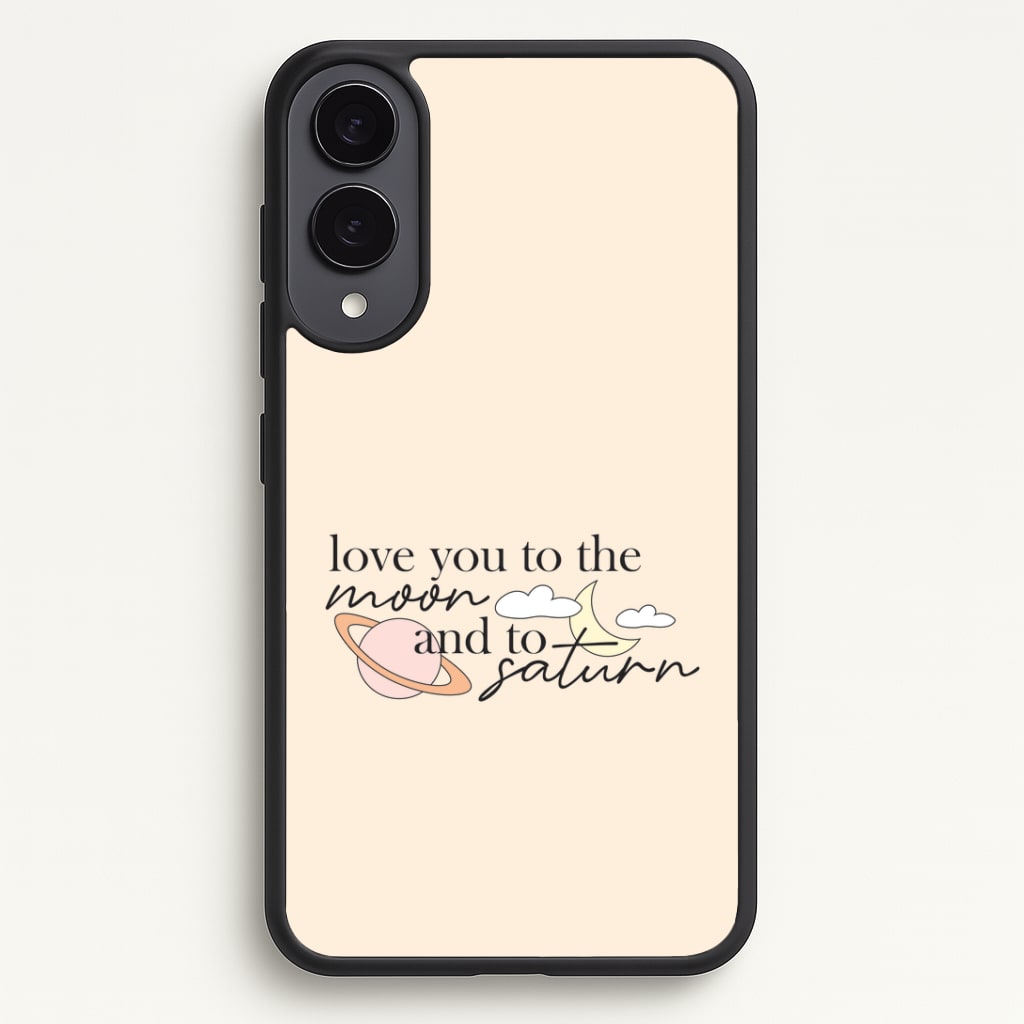 Love You To The Moon And Saturn Galaxy S25 Edge Case