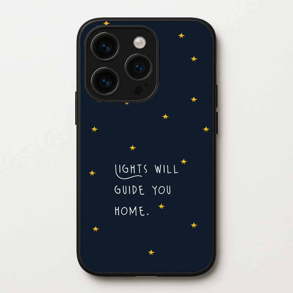 Lights Will Guide You Home iPhone 15 Pro Case
