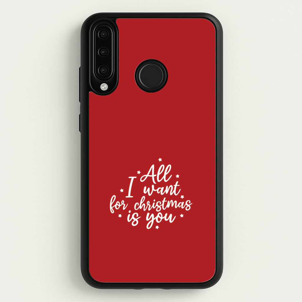 All I Want For Christmas Is You Stars Huawei P30 Lite Case