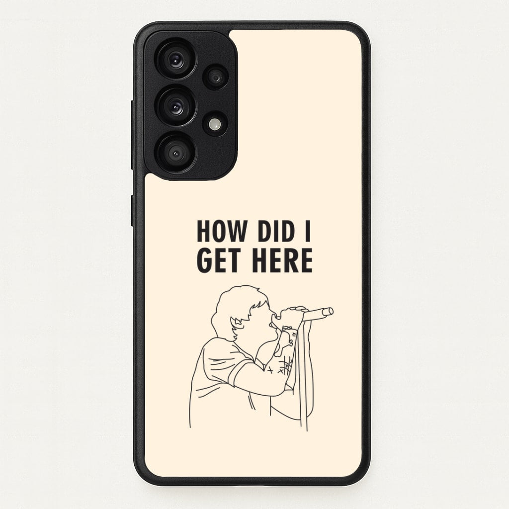 How Did I Get Here Outline Galaxy A53 Case