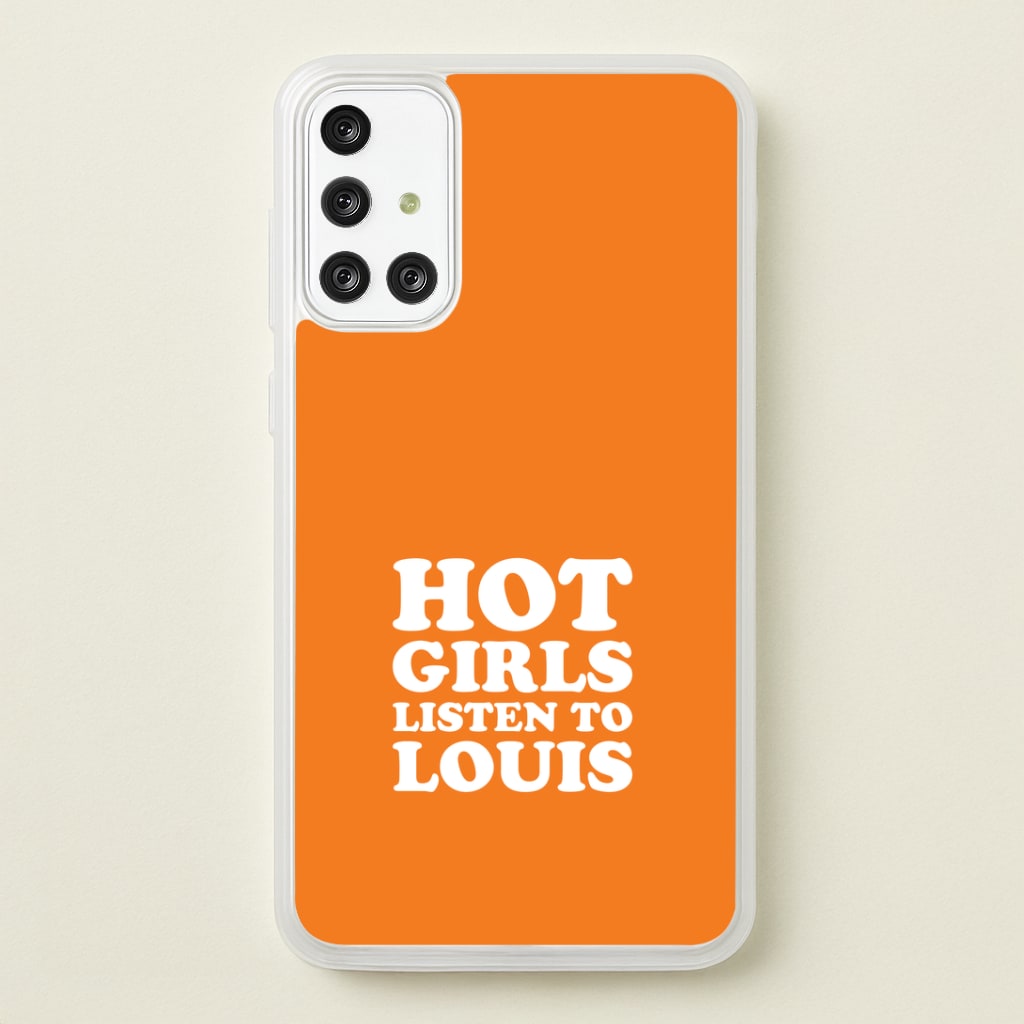 Hot Girls Listen To Louis Galaxy A71 Case