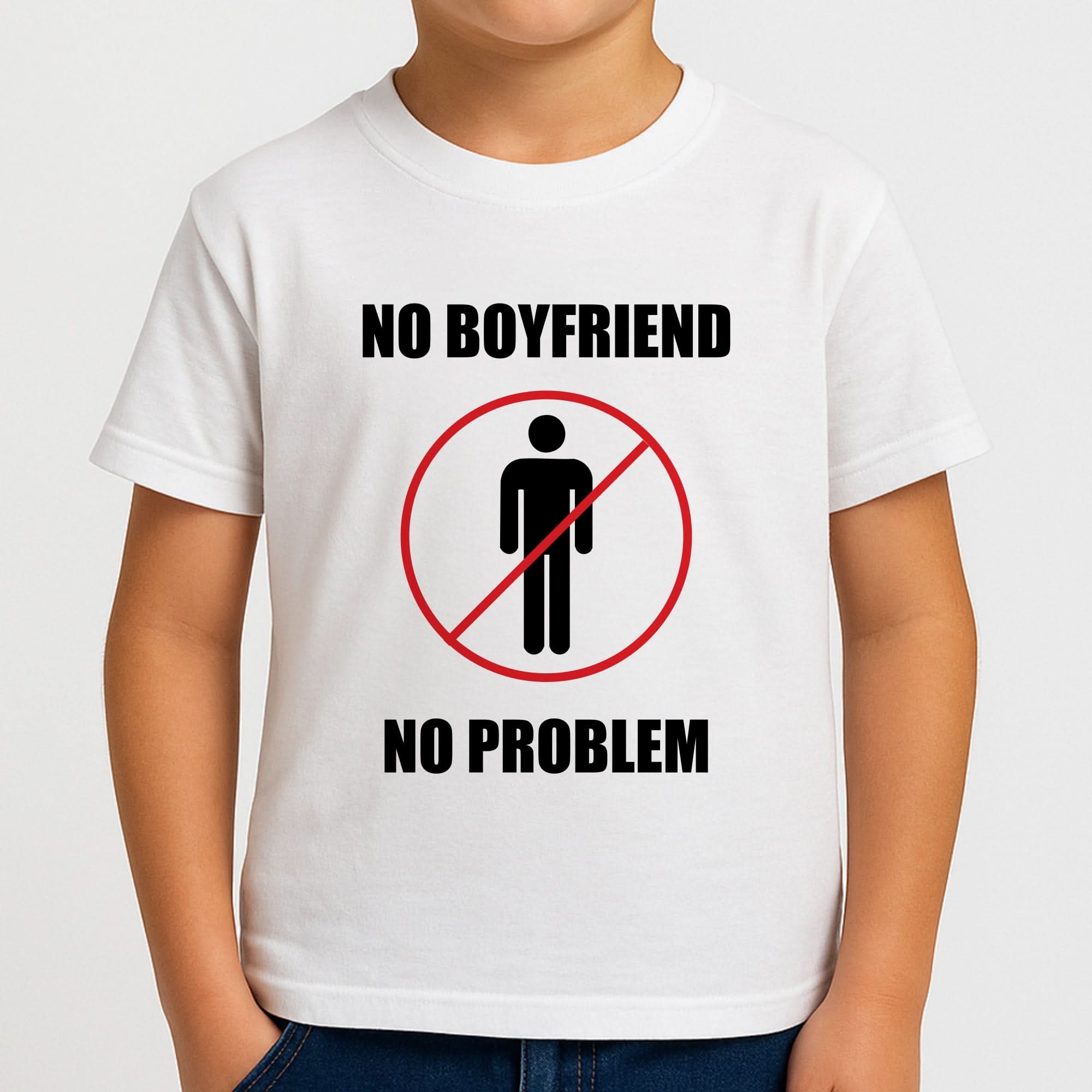 No Boyfriend No Problem Boys T-Shirt