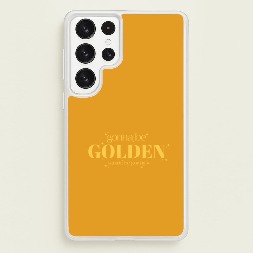 Gonna Be Golden Galaxy S22 Ultra Case