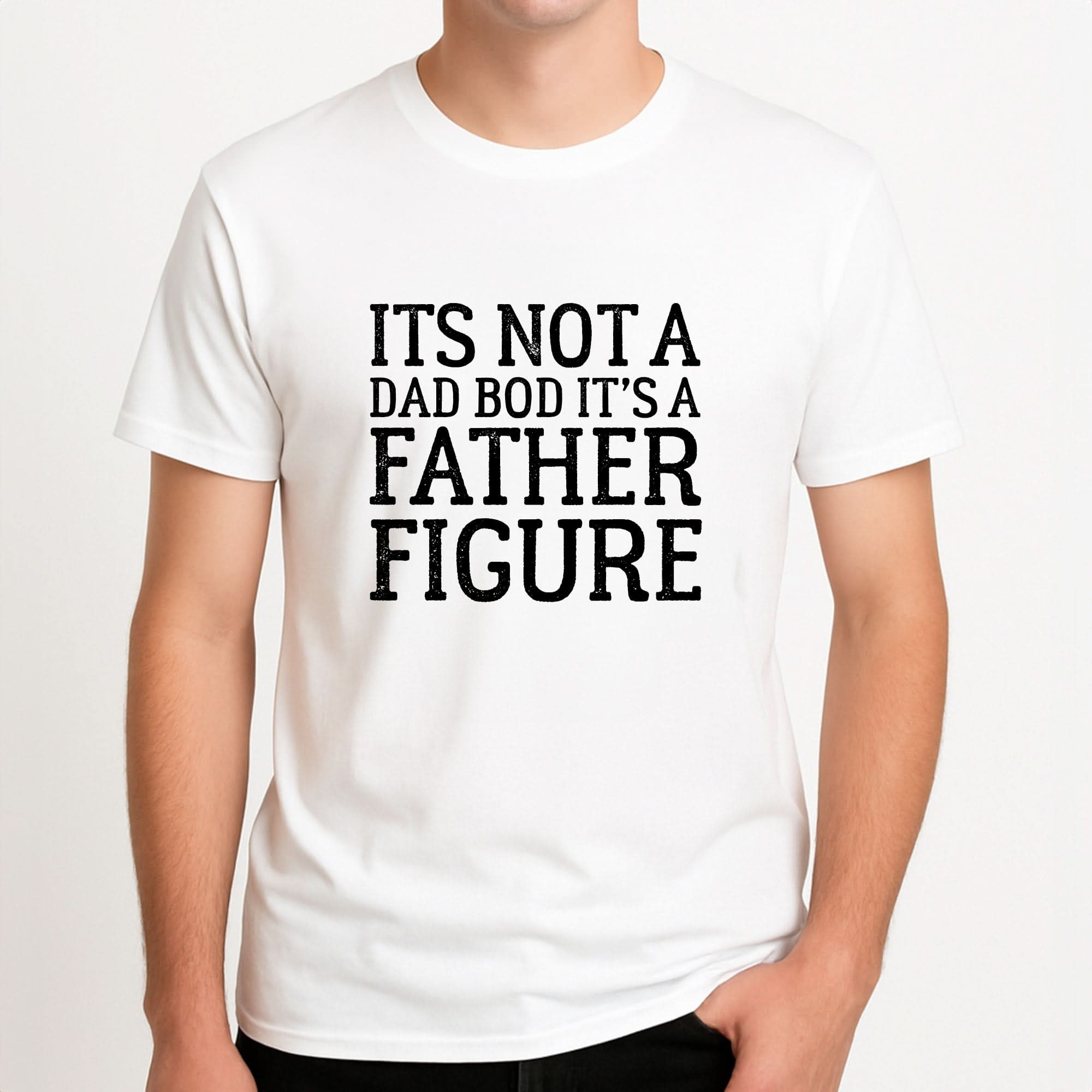 It's Not A Dad Bod Mens T-Shirt