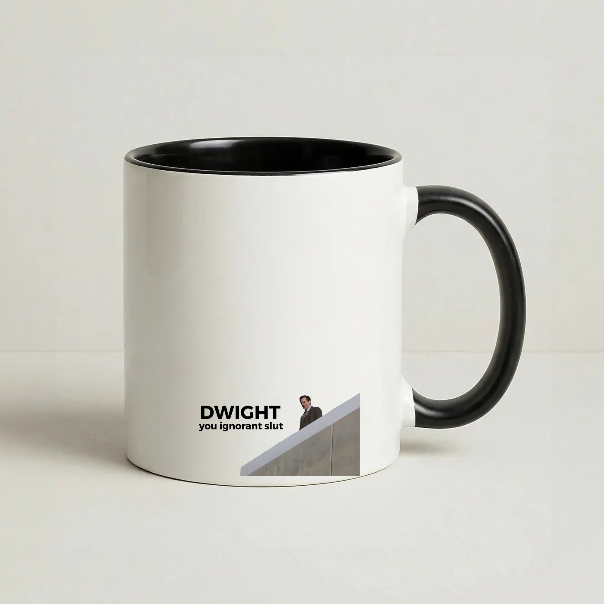 Dwight, You Ignorant Slut Coffee Black Mug
