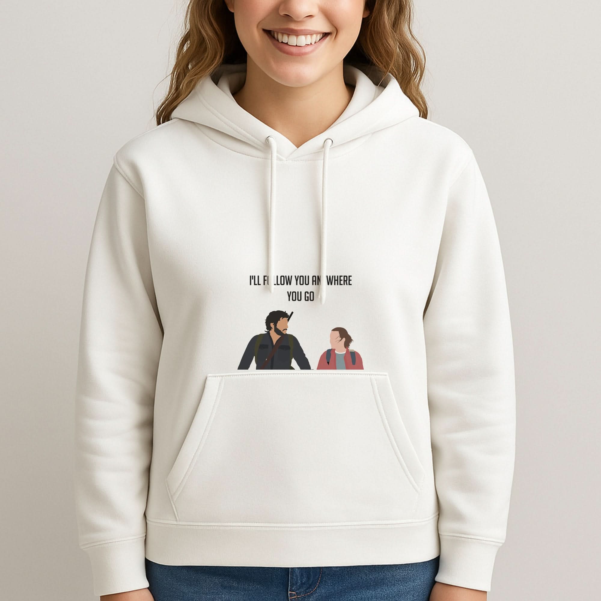 I'll Follow You Anywhere Ellie And Joel Womans Hooded Sweatshirt