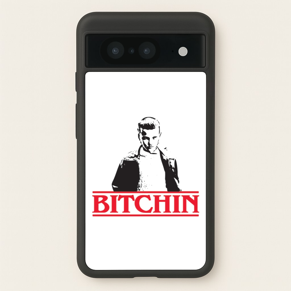Eleven Bitchin' Google Pixel 8 Case