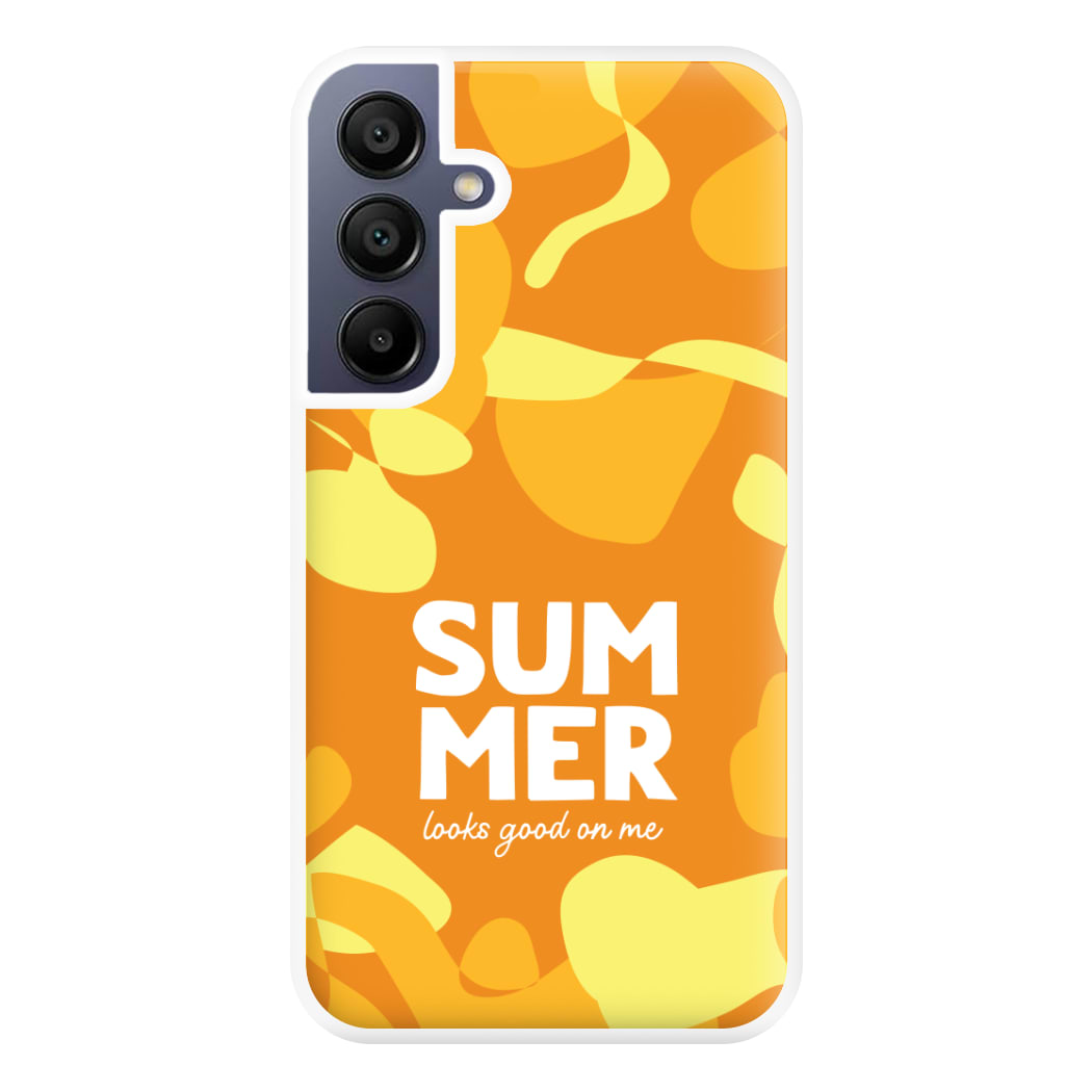 Summer Looks Good On Me Galaxy A16 Case