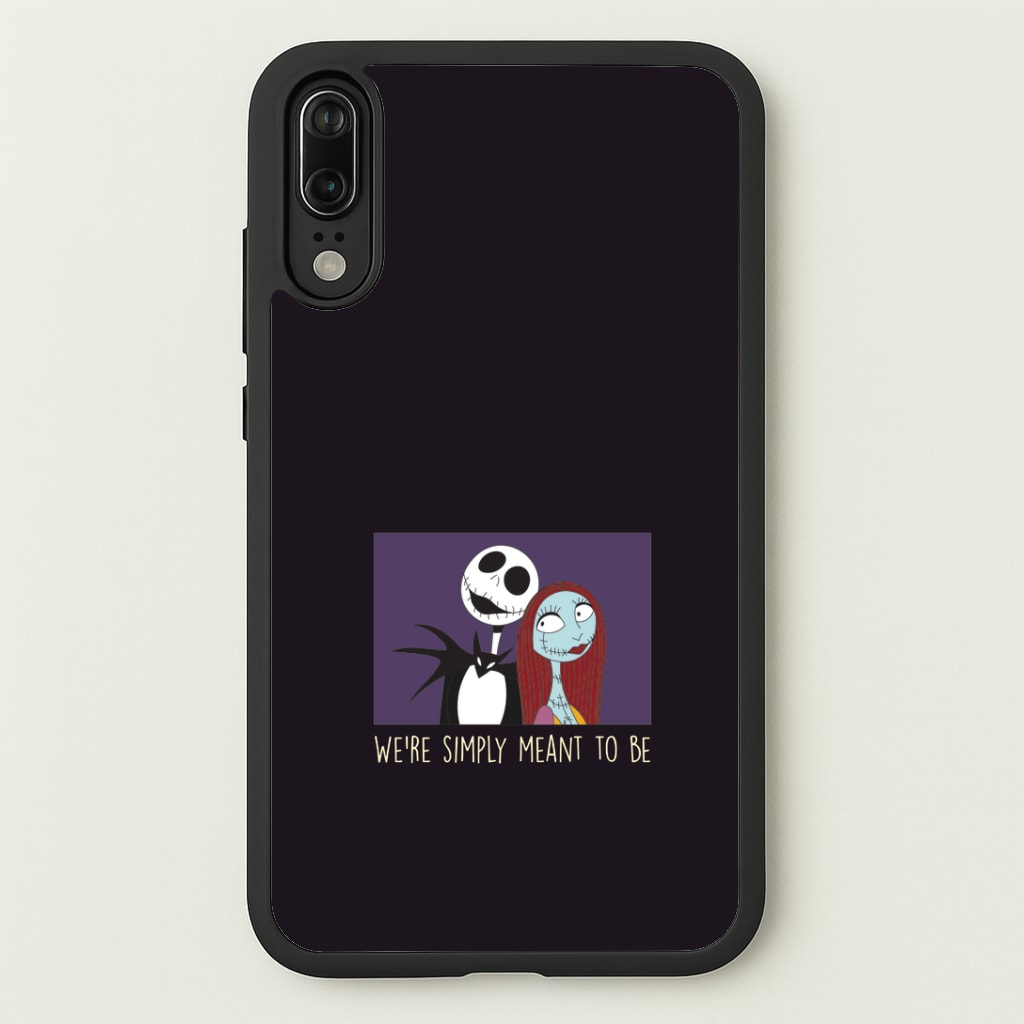 We're Simply Meant To Be Huawei P20 Case