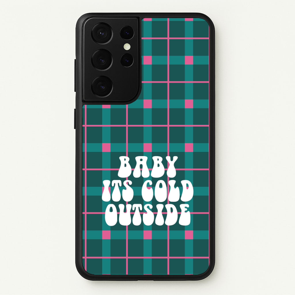 Baby It's Cold Outside Tartan Galaxy S21 Ultra Case