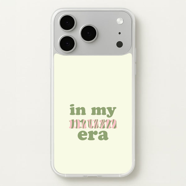 In My Mum Era iPhone 17 Pro Case