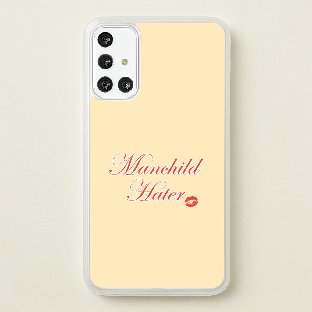 Manchild Hater Galaxy A71 Case