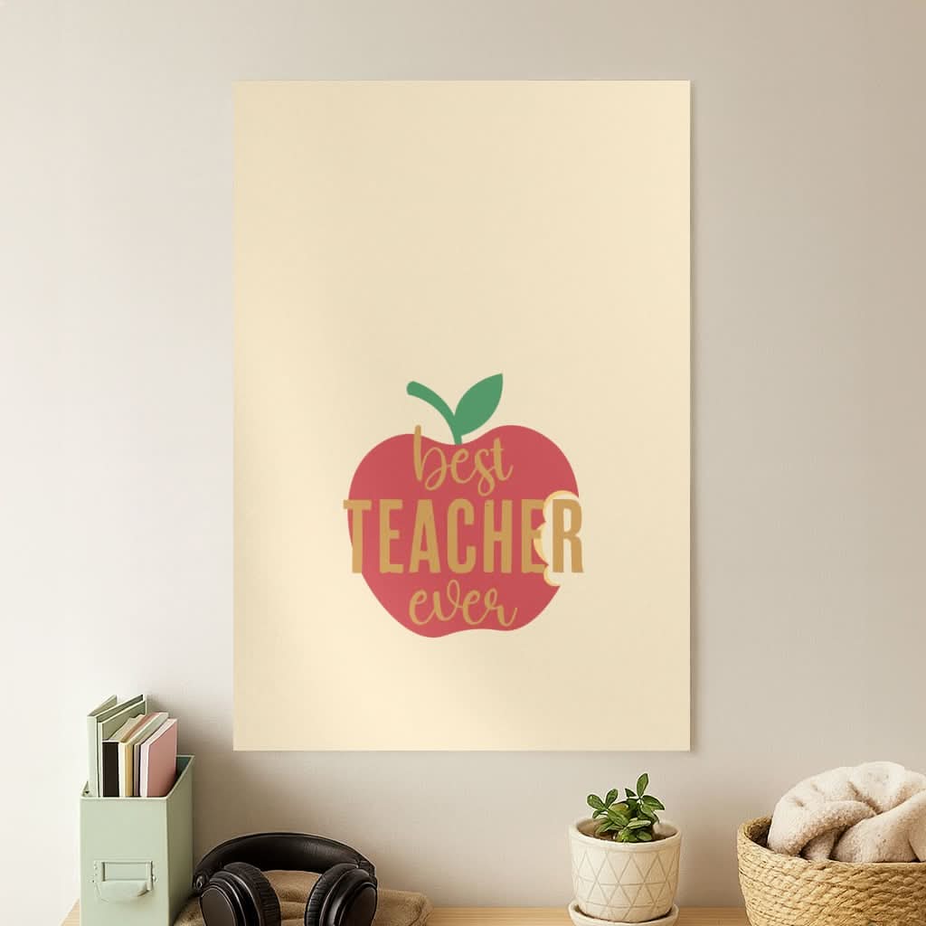 Apple Best Teacher Ever Poster