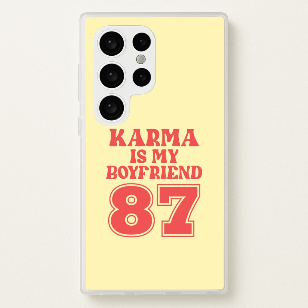 Karma Is My Boyfriend Galaxy S24 Ultra Case