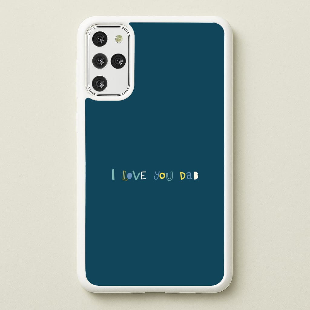 I Love You Dad Scribbles Galaxy S20 Plus Case