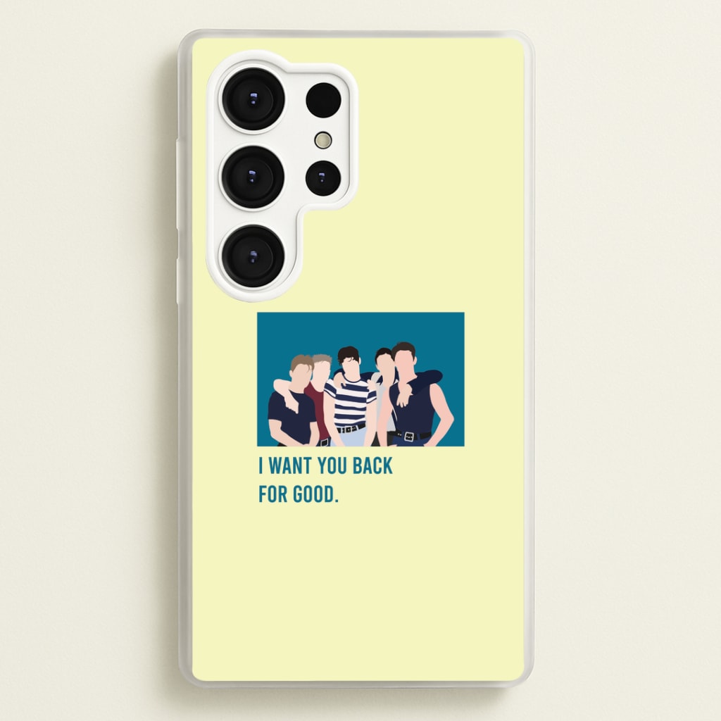 I Want You Back Galaxy S25 Ultra Case