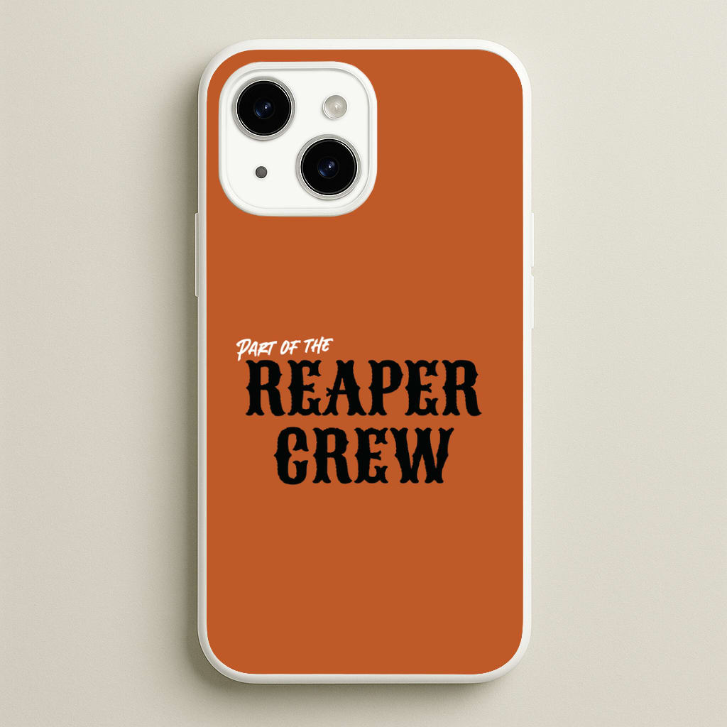 Part Of The Reaper Crew iPhone 15 Plus Case