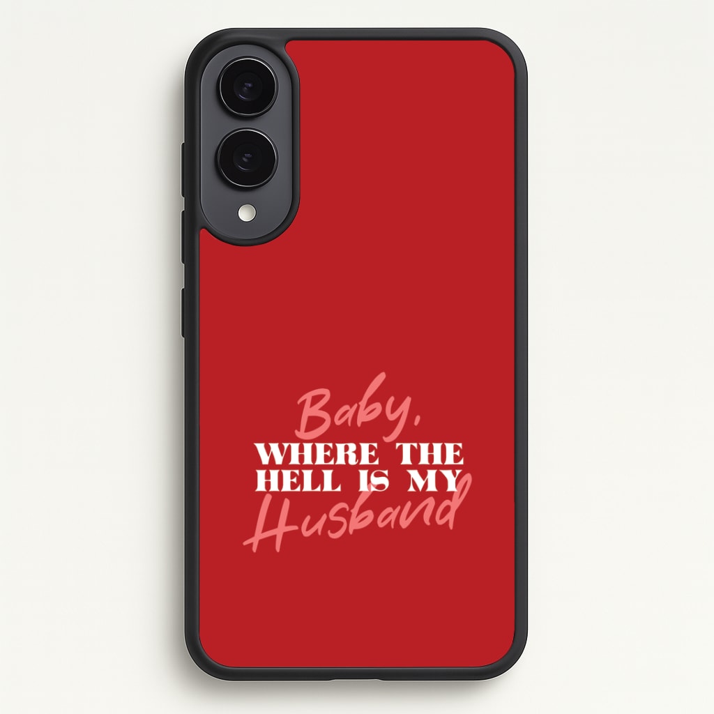 Baby, Where The Hell Galaxy S25 Edge Case
