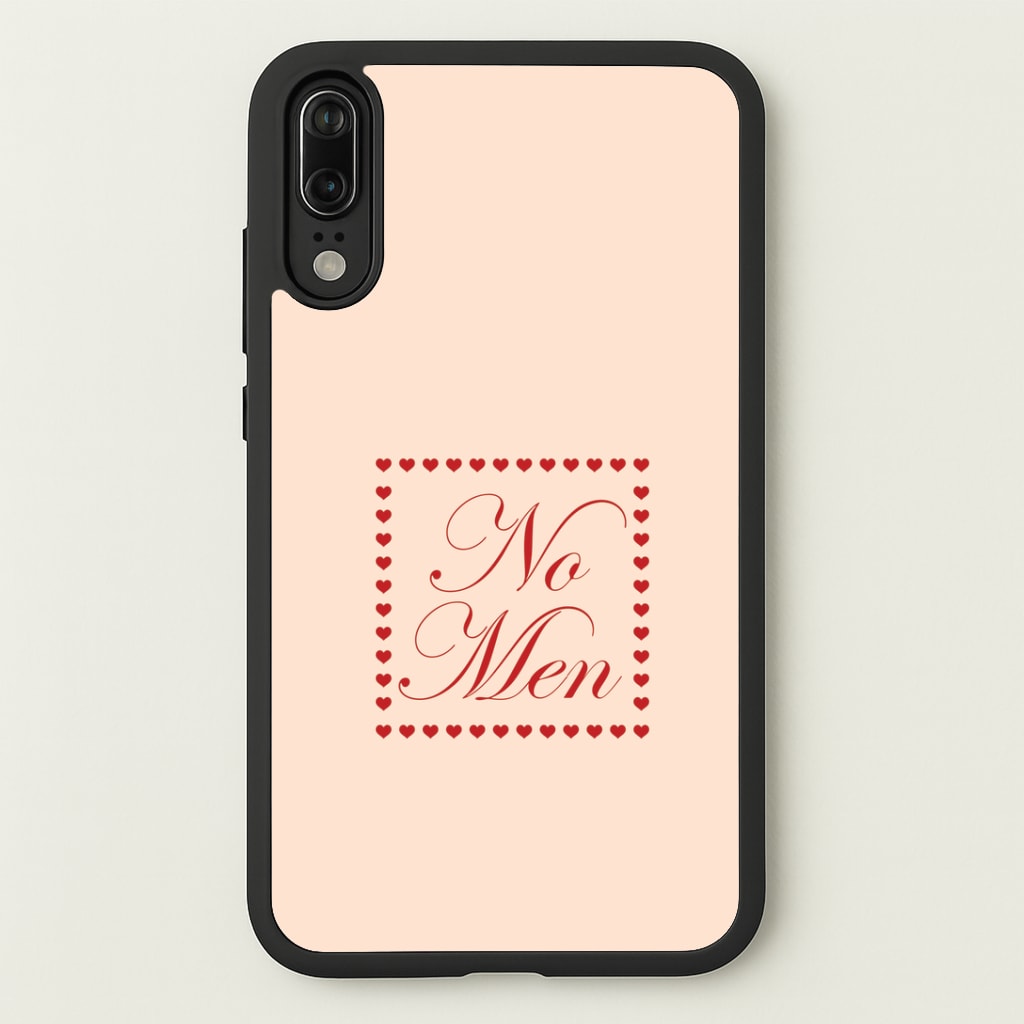 No Men Huawei P20 Case