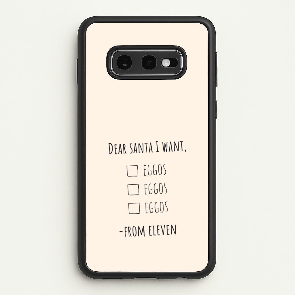 Eleven's Christmas List Galaxy S10e Case