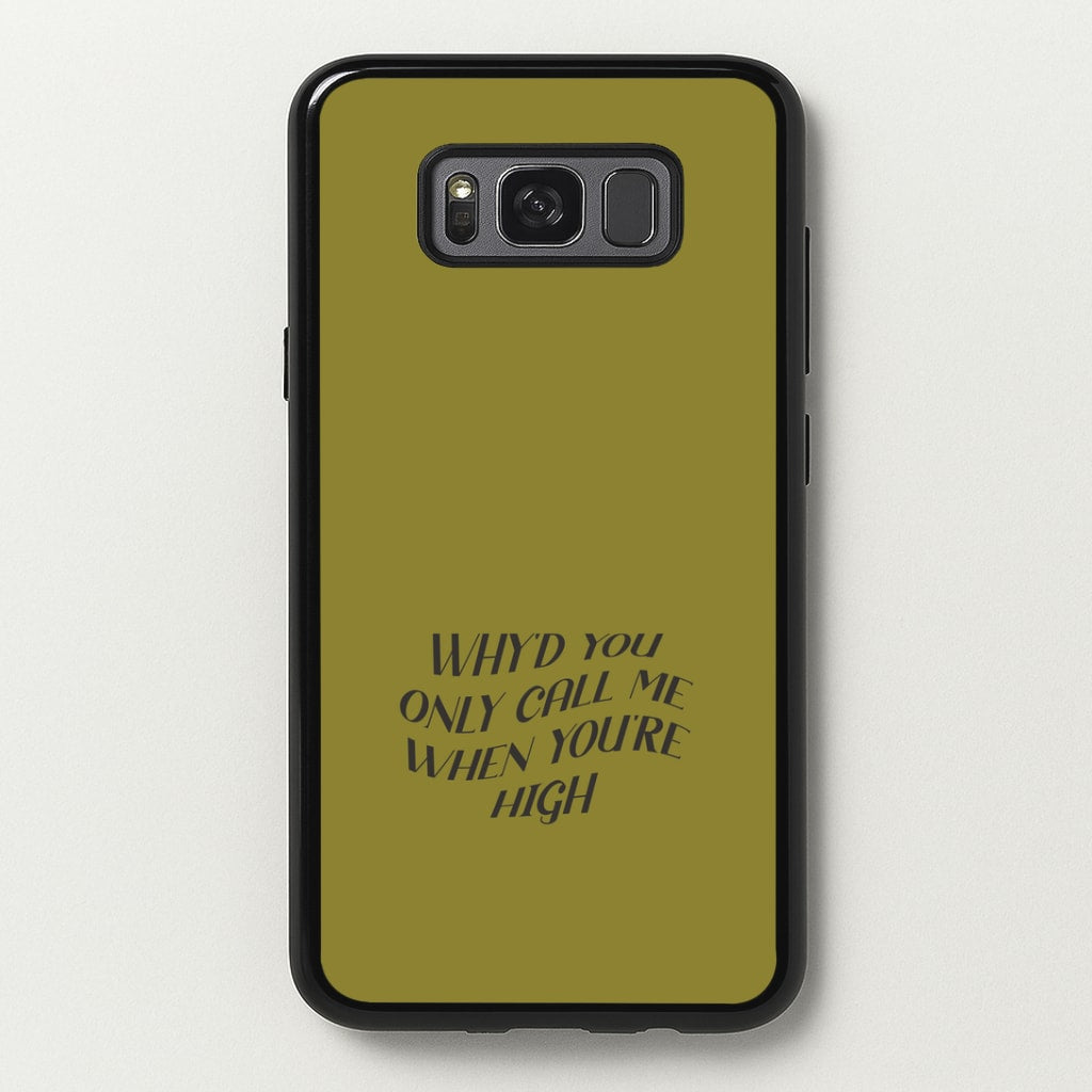 Call Me When You're High Galaxy S8 Plus Case
