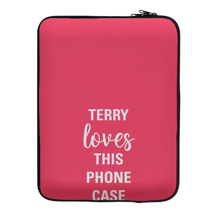 Terry Loves This Phone Case - Brooklyn Nine-Nine Laptop Sleeve