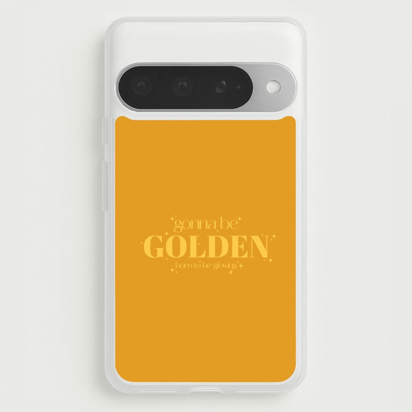 Gonna Be Golden Google Pixel 10 Pro XL Case