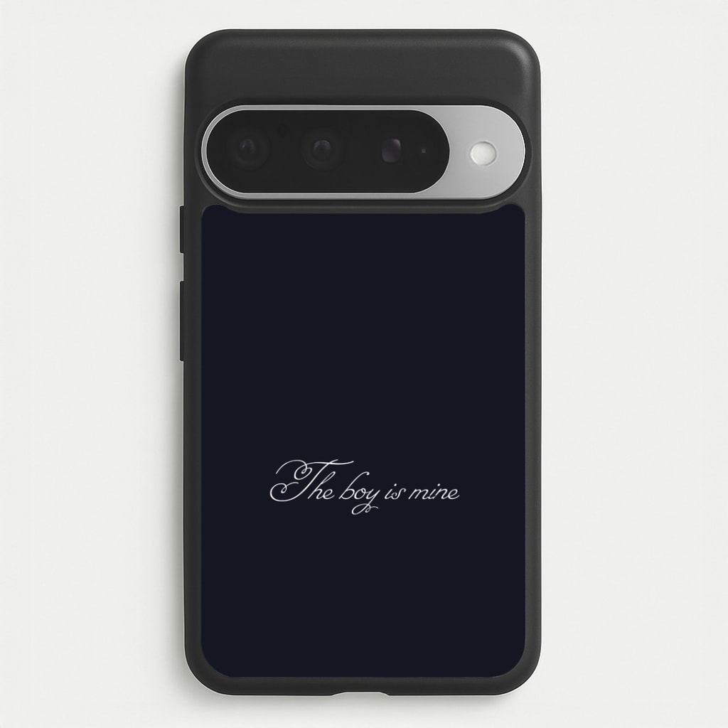 The Boy Is Mine Google Pixel 10 Pro XL Case